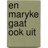 En maryke gaat ook uit by Beilen