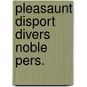 Pleasaunt disport divers noble pers. by Boccaccio