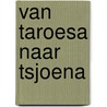 Van taroesa naar tsjoena door Martsjenko