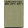 Vaardigheidscursus data-analyse betr. b by Weegh