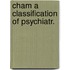 Cham a classification of psychiatr.
