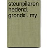 Steunpilaren hedend. grondsl. my by Nieuwenhuis