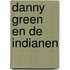 Danny green en de indianen