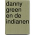 Danny green en de indianen