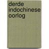 Derde indochinese oorlog door Ginneken
