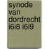 Synode van dordrecht i6i8 i6i9