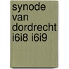 Synode van dordrecht i6i8 i6i9 door Doornbos