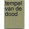 Tempel van de dood door Kneifel