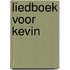Liedboek voor kevin