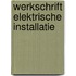 Werkschrift elektrische installatie