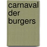 Carnaval der burgers by Braak