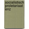 Socialistisch proletariaat enz door Roland Holst