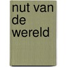 Nut van de wereld by Biesheuvel