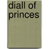 Diall of princes