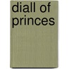 Diall of princes door Guevara