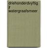 Driehonderdvyftig jr watergraafsmeer by Kruizinga