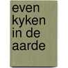 Even kyken in de aarde door Rutke
