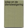 Sdap en de dienstweigering by Constandse