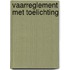 Vaarreglement met toelichting
