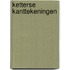 Ketterse kanttekeningen