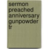 Sermon preached anniversary gunpowder tr door Elizabeth Taylor