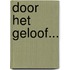 Door het geloof...