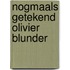 Nogmaals getekend olivier blunder