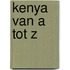Kenya van a tot z