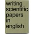 Writing scientific papers in english