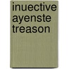 Inuective ayenste treason door Morison