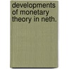 Developments of monetary theory in neth. door Alwine de Jong