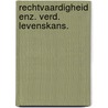 Rechtvaardigheid enz. verd. levenskans. by Schuyt