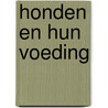 Honden en hun voeding door Velden