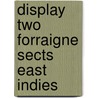 Display two forraigne sects east indies door Walter Lord