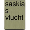 Saskia s vlucht door Berg Akkerman