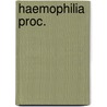 Haemophilia proc. by Unknown