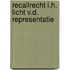 Recallrecht i.h. licht v.d. representatie