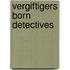 Vergiftigers born detectives