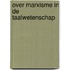 Over marxisme in de taalwetenschap