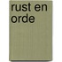 Rust en orde