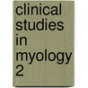 Clinical studies in myology 2 door Kakulas
