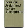 Industrial design and human development door Onbekend
