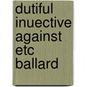Dutiful inuective against etc ballard by Kempe