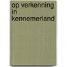 Op verkenning in kennemerland door Zalinge