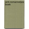 Anti-romannetjes boek by Gailbraith