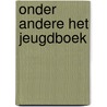 Onder andere het jeugdboek door Campen