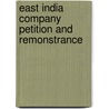 East india company petition and remonstrance by Unknown