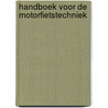 Handboek voor de motorfietstechniek door Kamphuis