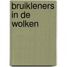 Bruikleners in de wolken door Andre Norton