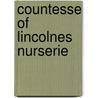 Countesse of lincolnes nurserie door Yancey Clinton